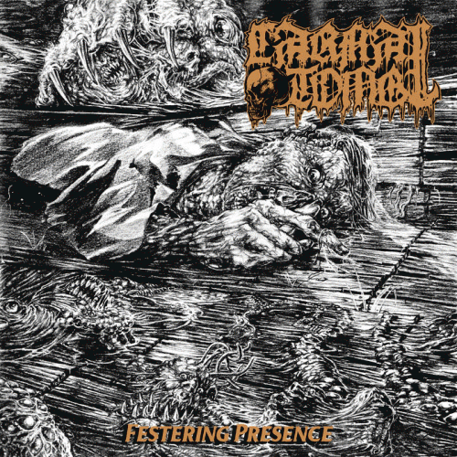 Carnal Tomb (GER-1) : Festering Presence